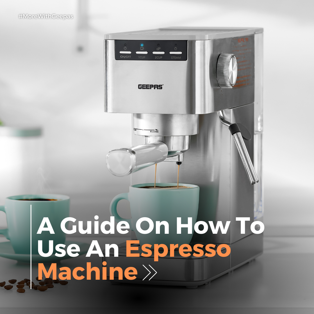 How To Use An Espresso Machine & Make The Perfect Coffee