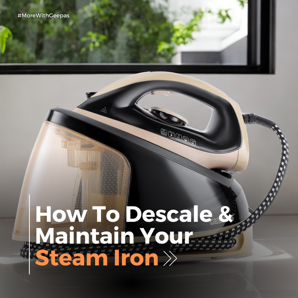How To Descale Maintain Your Steam Iron Geepas UK